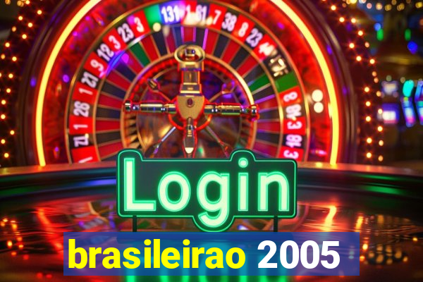 brasileirao 2005