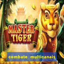 combate multicanais ao vivo
