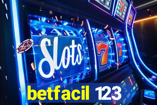 betfacil 123