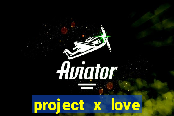 project x love potion disaster blaze gallery
