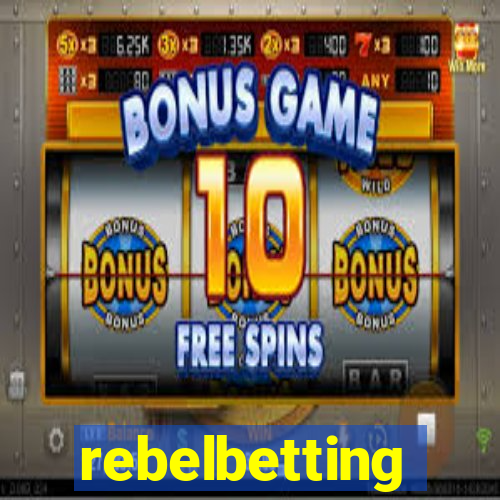 rebelbetting