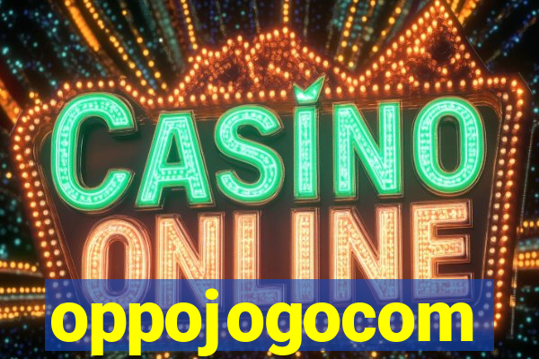 oppojogocom
