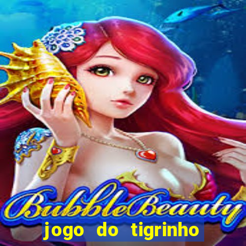 jogo do tigrinho plataforma de r$ 5