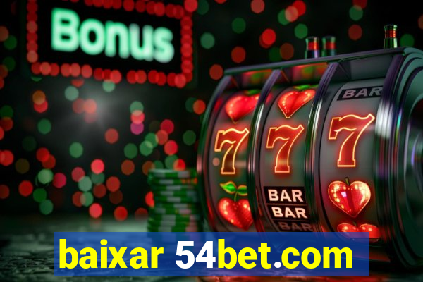 baixar 54bet.com
