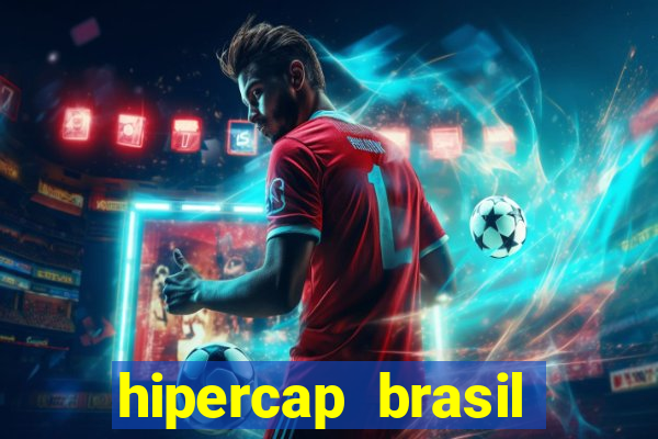 hipercap brasil como funciona
