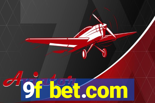 9f bet.com