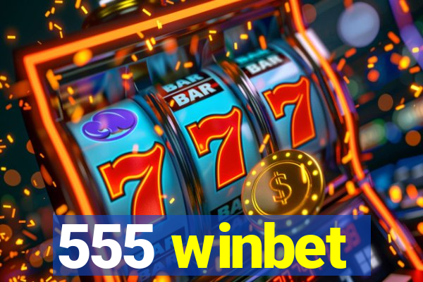555 winbet