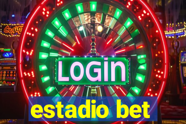 estadio bet
