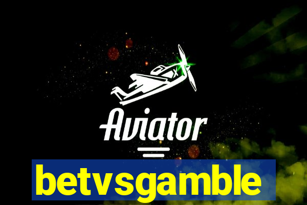 betvsgamble