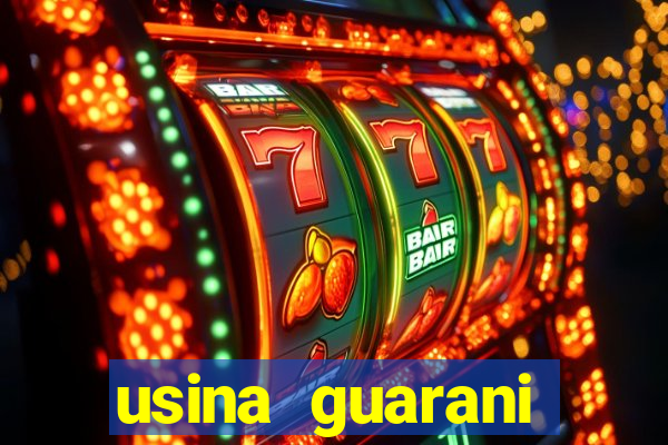 usina guarani tereos tanabi
