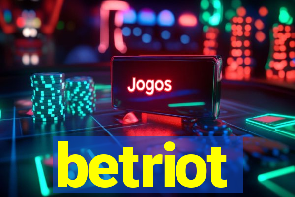 betriot