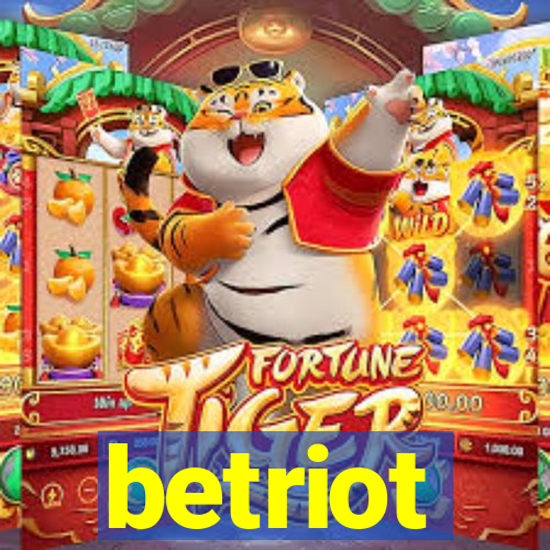 betriot