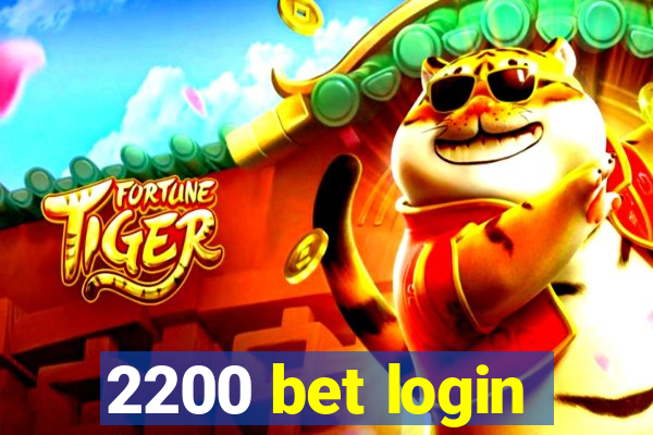 2200 bet login