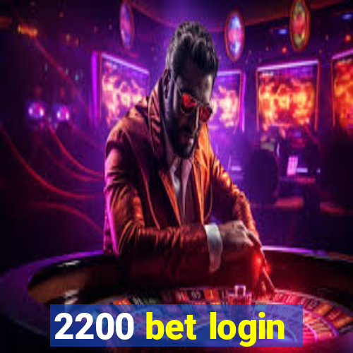 2200 bet login