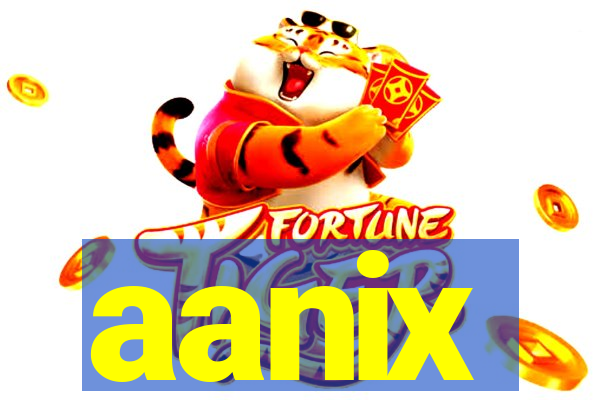 aanix