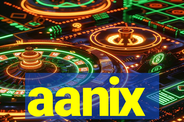 aanix