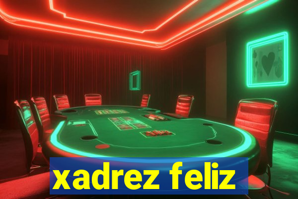 xadrez feliz