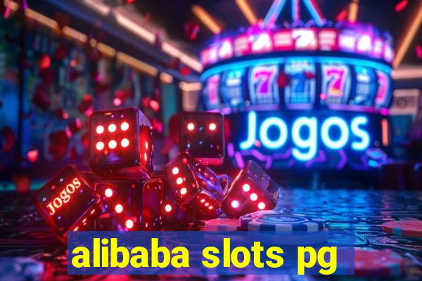 alibaba slots pg