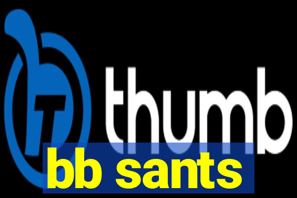 bb sants