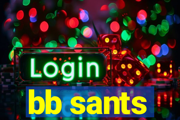 bb sants