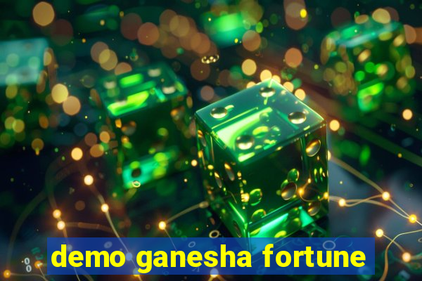 demo ganesha fortune