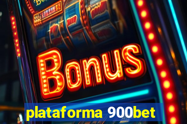 plataforma 900bet