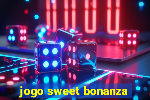 jogo sweet bonanza