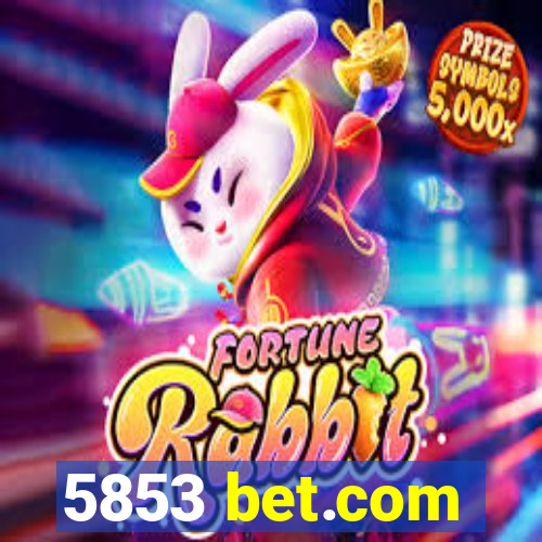 5853 bet.com