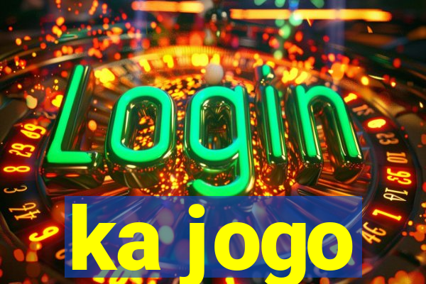 ka jogo