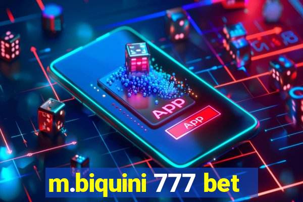 m.biquini 777 bet