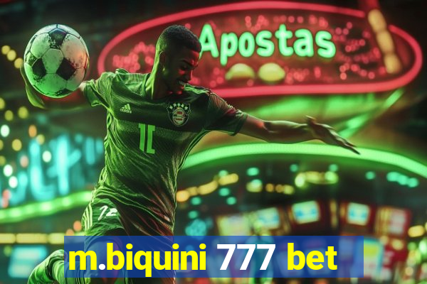 m.biquini 777 bet