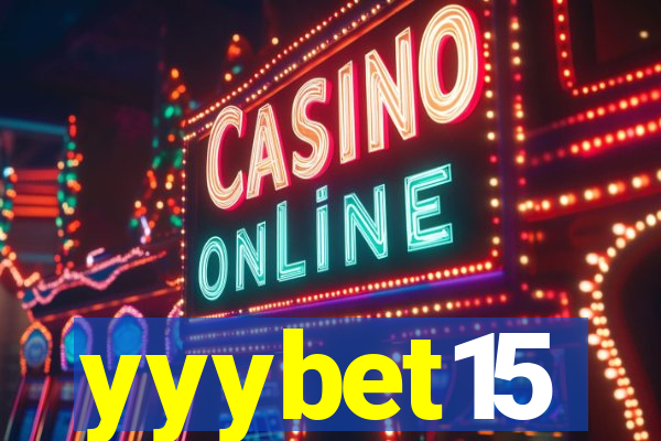 yyybet15