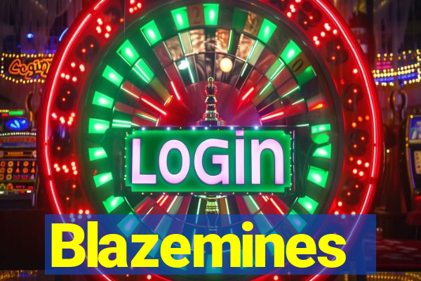 Blazemines
