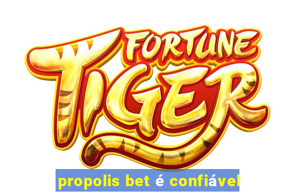 propolis bet é confiável