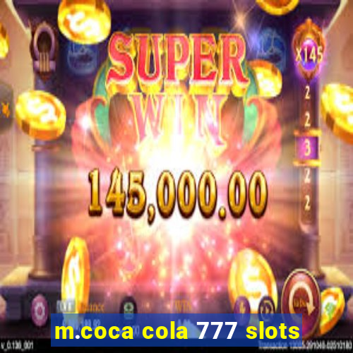 m.coca cola 777 slots