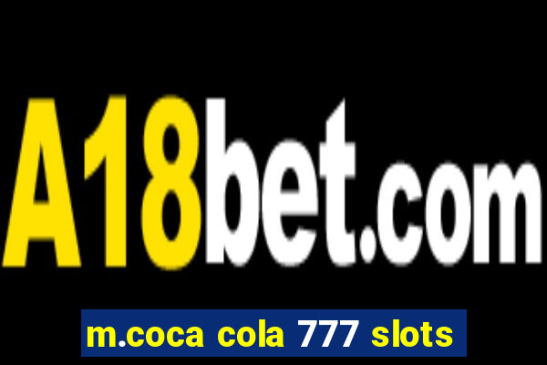 m.coca cola 777 slots