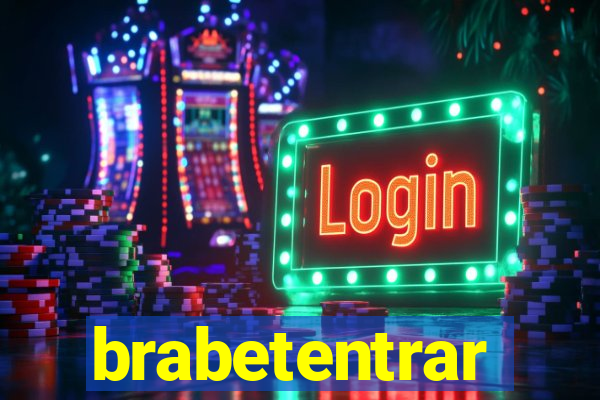 brabetentrar