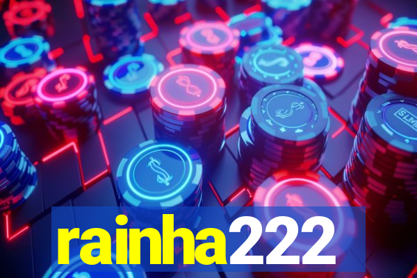rainha222