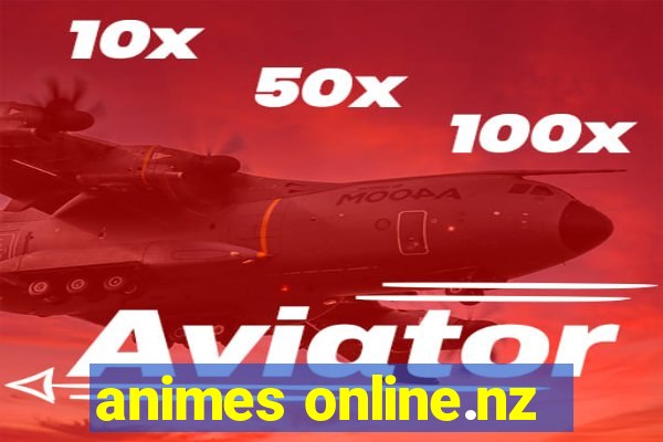 animes online.nz