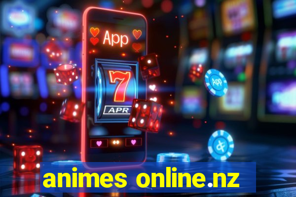 animes online.nz
