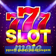pgsoft-games porcentagem
