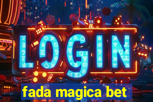 fada magica bet