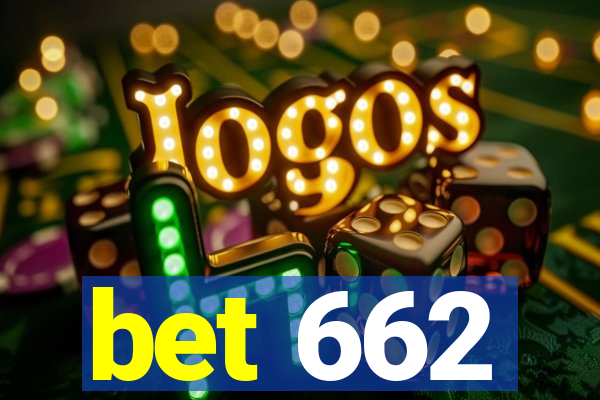 bet 662