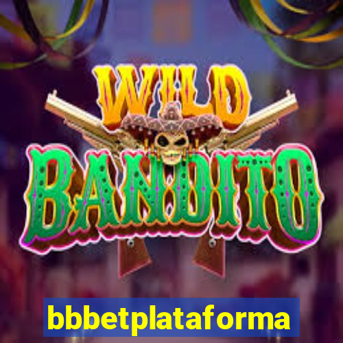 bbbetplataforma