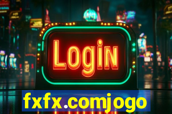 fxfx.comjogo