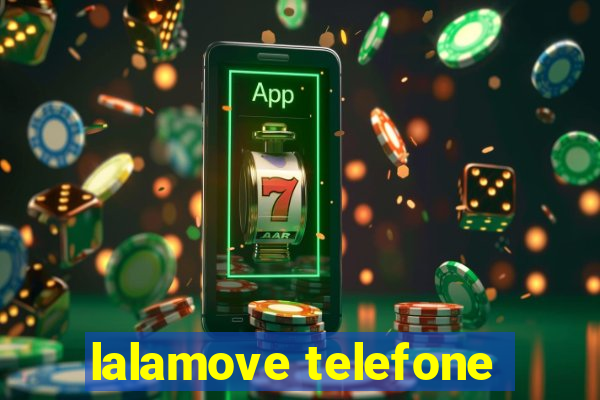 lalamove telefone