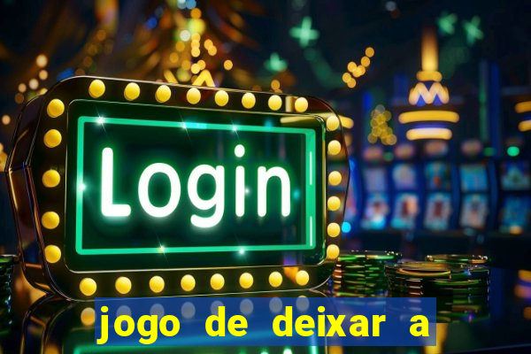 jogo de deixar a mulher nua