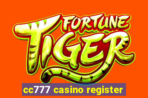 cc777 casino register