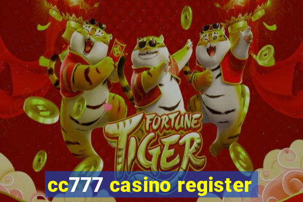 cc777 casino register