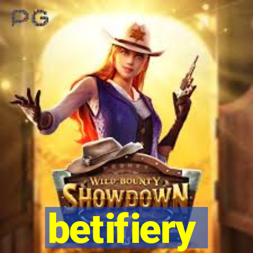 betifiery